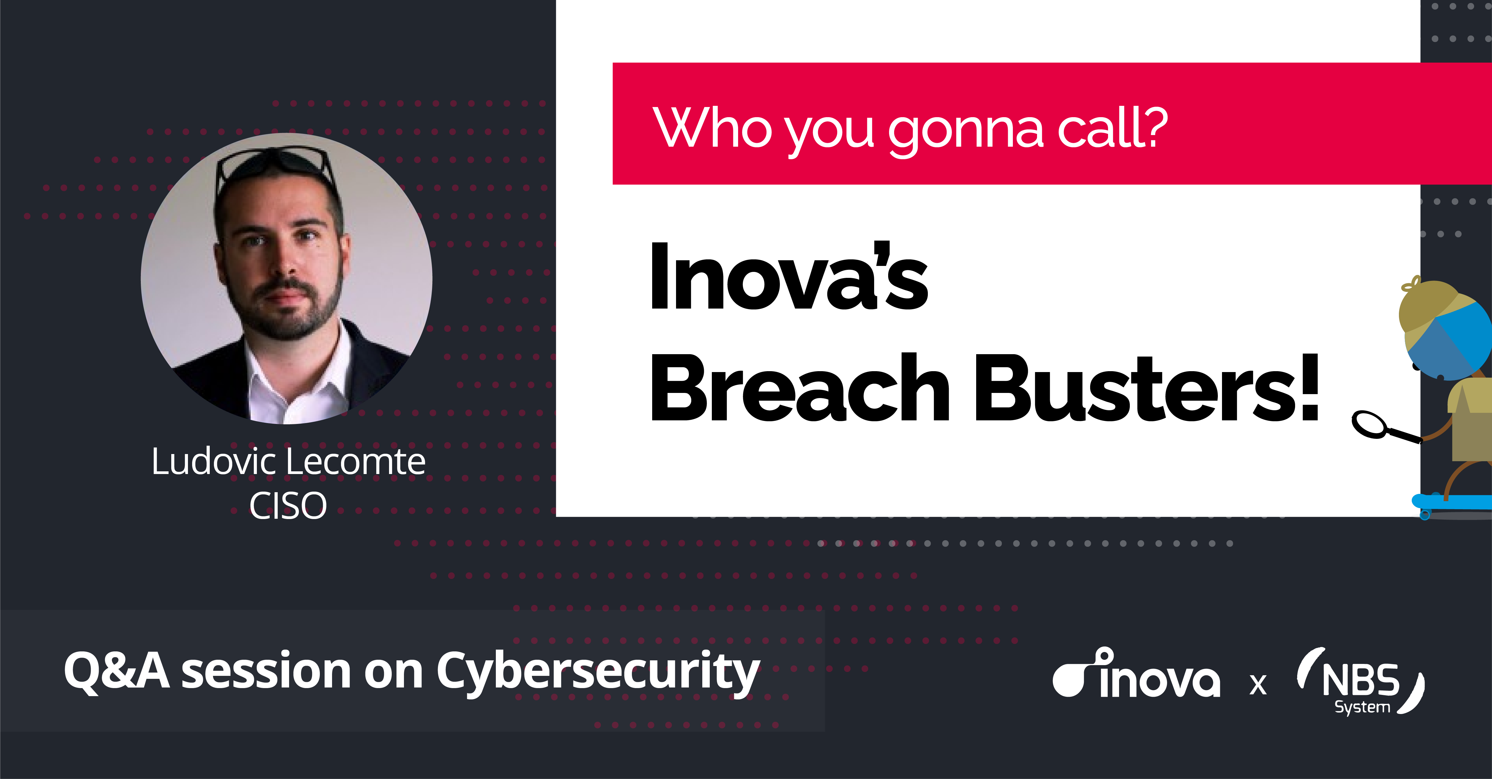 Who you gonna call? Inova’s Breach Busters!